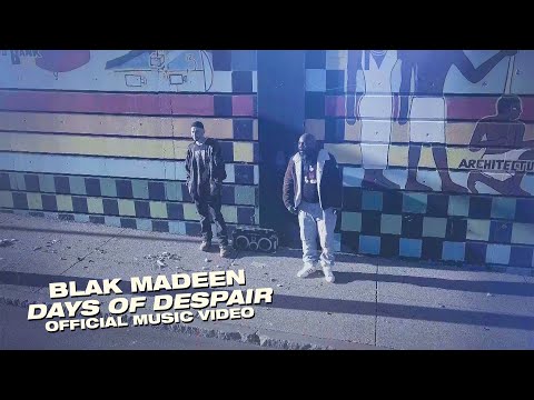 BLAK MADEEN - DAYS OF DESPAIR - Official Music Video