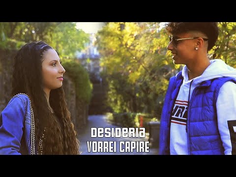Desideria - Vorrei capire (Ufficiale 2020)