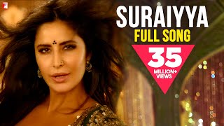 Suraiyya Full Song  Thugs Of Hindostan  Aamir Katr