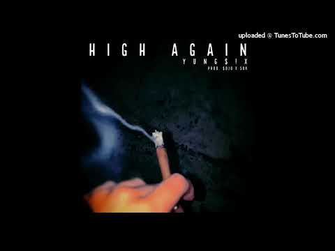 Yung$!X - High Again (Prod. $ojo x SBK)