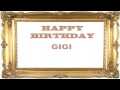 Gigi   Birthday Postcards & Postales - Happy Birthday