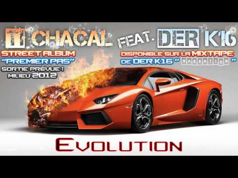 Ti Chacal feat. Der-k16 - EVOLUTION