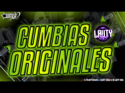 CUMBIAS ORIGINALES 🍷🍻🥵 - Dj Lauty Sosa🎧