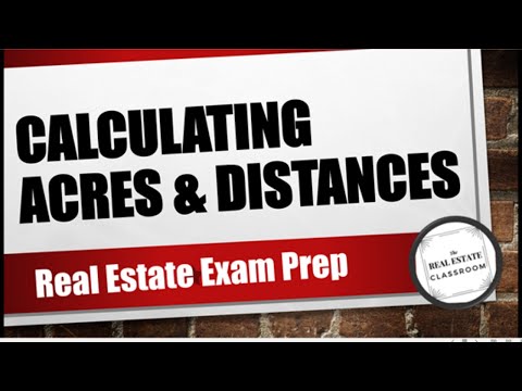 How to Calculate Acres & Distances In A Section of Land | Real Estate Exam Prep Video