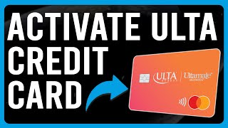 How To Activate ULTA Credit Card (How To Set Up And Use Your ULTA Credit Card)