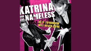 As If Tomorrow Will Never Come