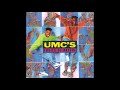 UMC's  -  It's Gonna Last (1991)