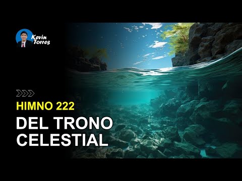 Himno 222: Del trono celestial | Himnario Adventista