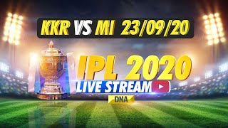 IPL 2020 LIVE: Kolkata Knight Riders VS Mumbai Indians