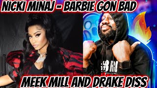 Nicki Minaj - Barbie Goin Bad (Meek Mill Ft. Drake &quot;Going Bad&quot; Remix) | @23rdMAB REACTION