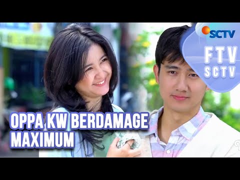 FTV SCTV Kenny Austin & Adinda Azani - Oppa KW Berdamage Maximum