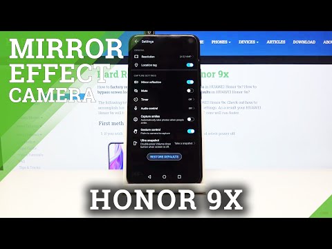 How to Switch Off Camera Mirror Effect in HONOR 9x – Camera Settings