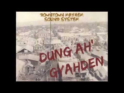 Downtown Mayhem Sound System Presents 