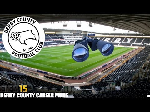 Fifa 15 Career Mode - Derby County Ep1 -Scouting