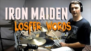 IRON MAIDEN - Losfer Words - Drum Cover