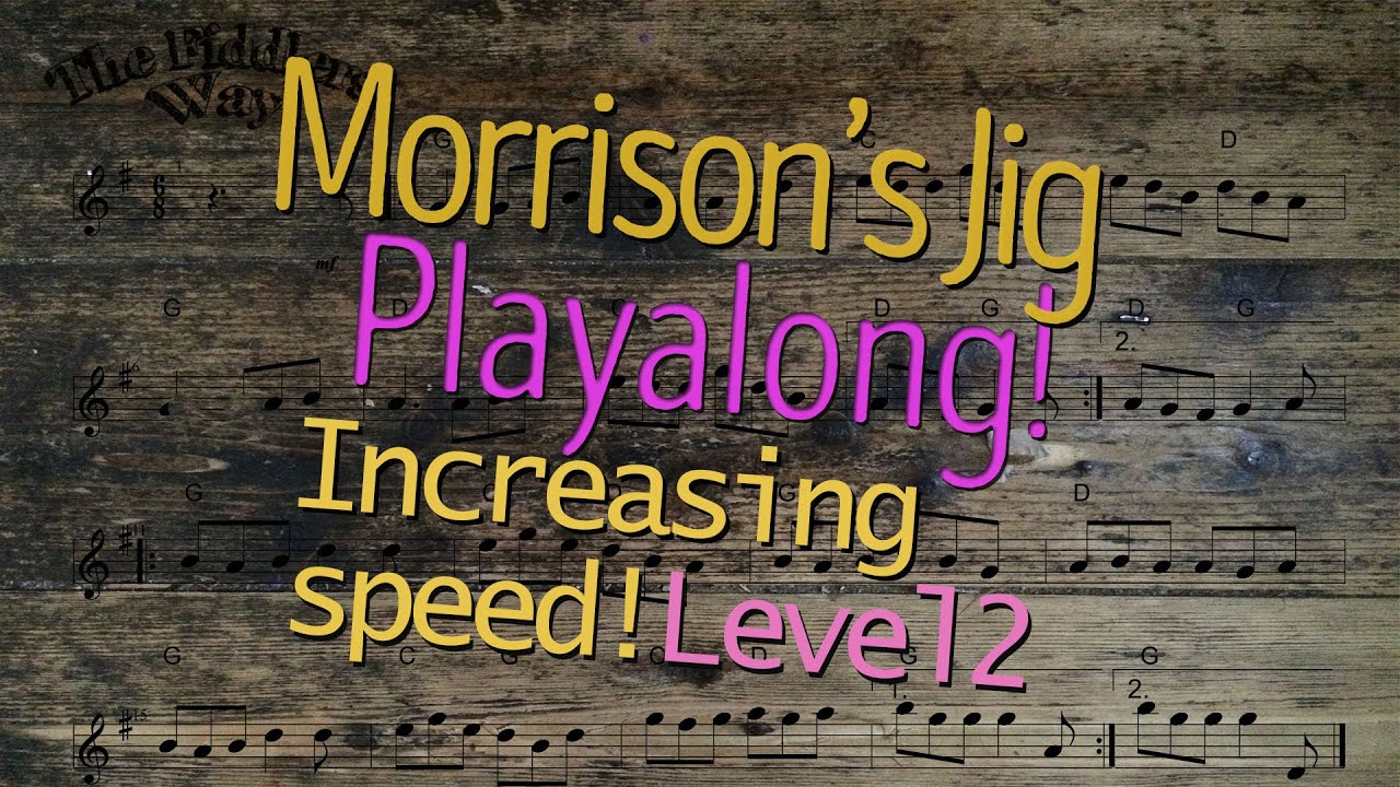 Morrison's Jig Playalong (Getting Faster) Level 2 Sheet Music Version