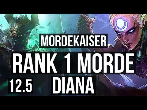 MORDEKAISER vs DIANA (JNG) | Rank 1 Morde, Dominating, Rank 21 | BR Challenger | 12.5