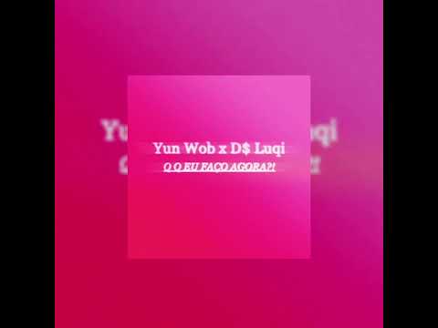 Yun Wob x D$ Luqi - QQ EU FAÇO AGORA?! (prod. lil chanti lee) instrumental