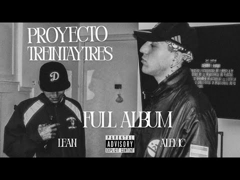 PROYECTO 33 (ALBUM COMPLETO) ALEMC & LEAN