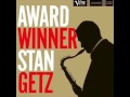 Stan Getz Quartet - Where or When