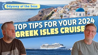 Greek Isles Cruise - Top Tips from Odyssey of the Seas!