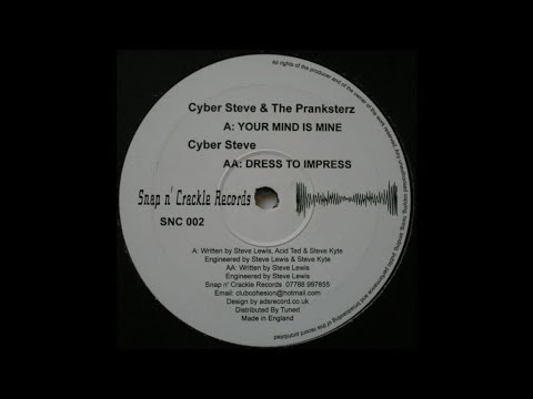 Cyber Steve & The Pranksterz - Your Mind Is Mine (Techno 2003)