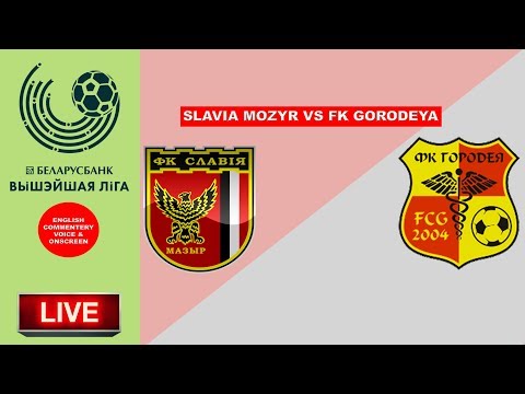 🔴 SLAVIA MOZYR VS FK GORODEYA LIVE BELARUS PREMIER 22/05/20