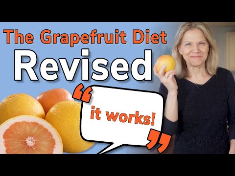 The Grapefruit Diet Revisited and Revised - IT WORKS…With These 2 Tweaks