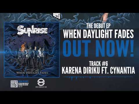 Sunrise - Karena Diriku feat. Cynantia (When Daylight Fades EP)
