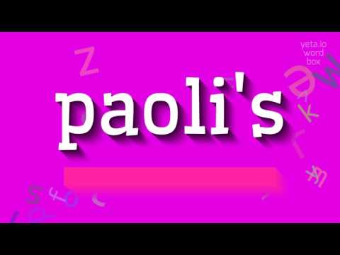HOW TO PRONOUNCE PAOLI'S? #paoli's
