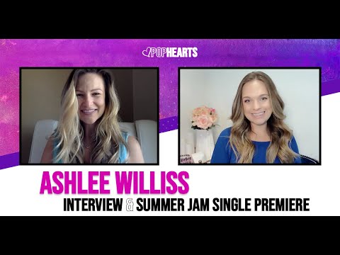 Ashlee Williss Interview and Summer Jam Song Premiere