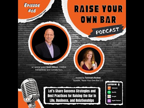 RYOB Episode 8, Interview with Creative Entrepreneur and Comedy Guru @ScottDikkersAround