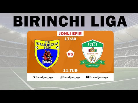 SHAHRIXONCHI - ANDIJON-SGS | JONLI EFIR | Birinchi liga 11-tur | DERBI