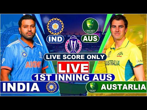LIVE : India vs Australia 5th Match Live Score | World Cup Live | Live Score Only | 1st INNING