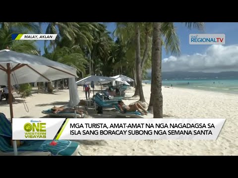 One Western Visayas: Mga turista amat-amat na nagadagsa sa isla sang Boracay para sa semana santa