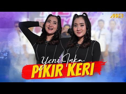 YENI INKA - PIKIR KERI (Official Music Video) Ft.NEW ARISTA