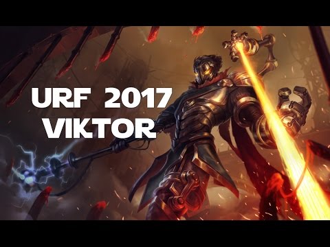 League of Legends - AR URF 2017 - Viktor