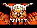 RUSH - Anthem (Lyric Video)
