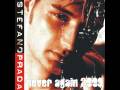 STEFANO PRADA - NEVER AGAIN 2009 (BELMOND & PARKER RMX)