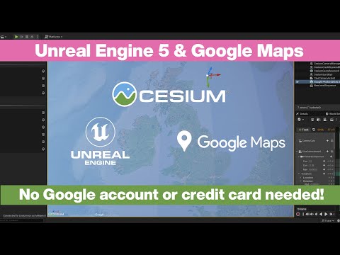 Unreal Engine 5 - Google Maps & Cesium 2.0 - NO API! NO CREDIT CARD!