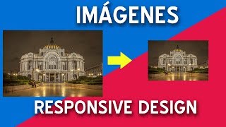 Manejo de imágenes responsivas | CSS Responsive Design