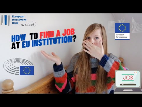 How to get a job at EU institutions? Job search for European Union Institution - EIB, Parlament