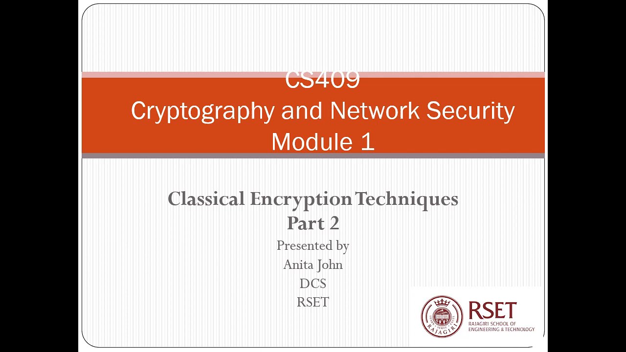 CS409  Cryptography Module 1 Encryption Techniques Part 2