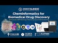 Cheminformatics For Biomedical Drug Discovery