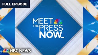 Meet the Press NOW – Nov. 7