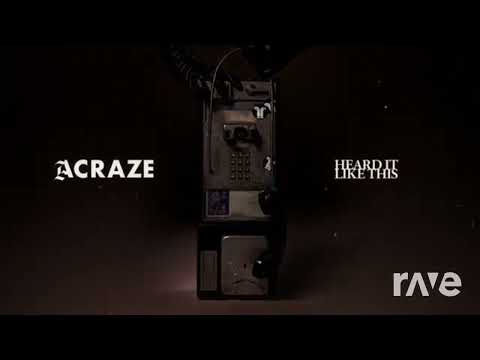 ACRAZE, Joey Valence & Brae x Clipse ft. Pharrell Williams - When the Last Time X Heard It Like This