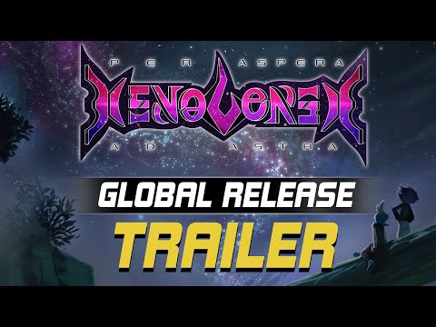 Xenoverse: Per Aspera Ad Astra - Global Release