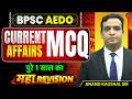 BPSC AEDO Current Affairs Marathon AEDO Current Affairs Revision Yearly Current Affairs 2026