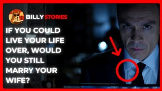 IF YOU COULD LIVE YOUR LIFE OVER, WOULD YOU STILL MARRY YOUR WIFE? NO. THAT WAS THE ANSWER ZEKE...