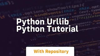 Download the video "python urllib Python Tutorial"